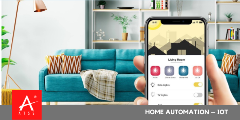 Home Automation – IOT | Smart Home Solutions Chennai | ATSS